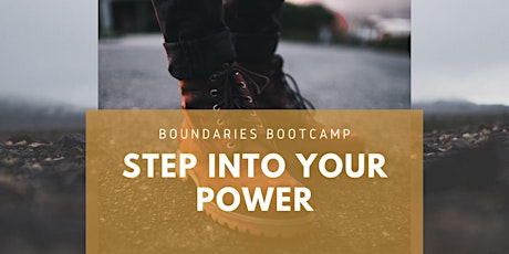 Boundaries Bootcamp: Step Into Your Power (Webinar) primary image