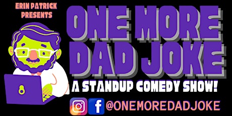 One More Dad Joke-Comedy Show (January, 2022) tickets