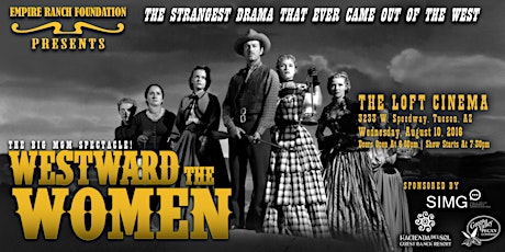 Empire Ranch Foundation.  "Westward The Women" with Special Guest William Wellman, JR. primary image