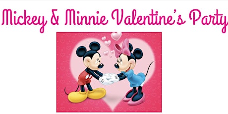 Mickey & Minnie Valentine’s Party tickets