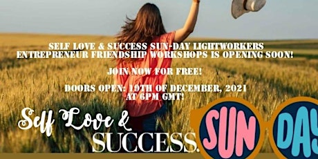 Self Love & Success SUNDAY™ Lightworkers Entrepreneur Club! YEARLY PASS! primary image