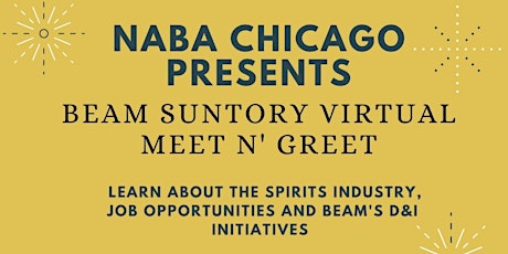 Primaire afbeelding van NABA Chicago presents: Beam Suntory Virtual Meet N' Greet