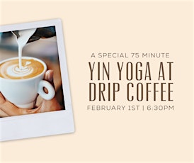 Yin Yoga at Drip Coffee tickets