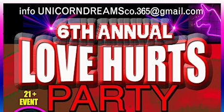 6th  annual LOVE HURTS party tickets