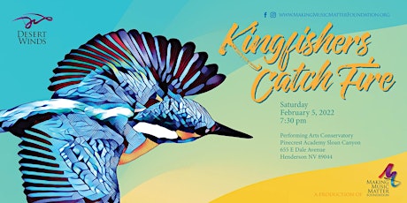 Kingfishers Catch Fire: Desert Winds In Concert tickets