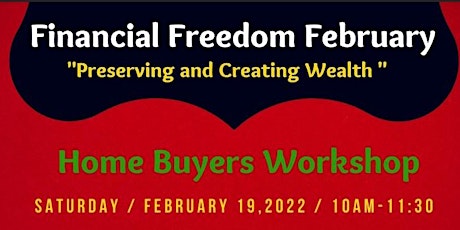 Financial Freedom February - Virtual Home Buyers Workshop tickets