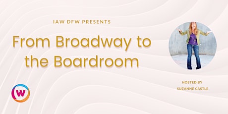 From Broadway to the Boardroom: Imagining the Possibilities tickets