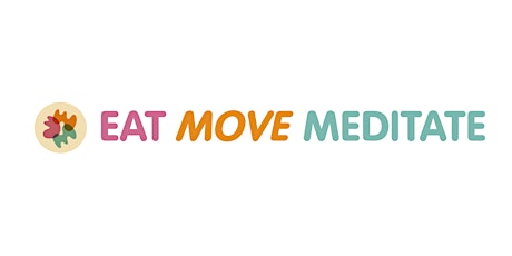 Eat Move Meditate: Outdoor Yoga, Meditation, Afrobeats Dance, Vegan Food tickets