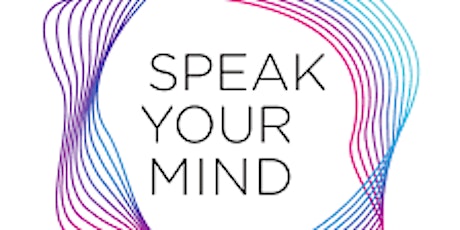 Speak Your Mind-  Feb Edition (Online Event) Tickets