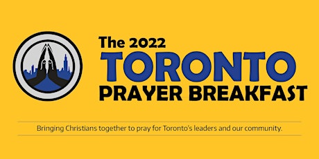 2022 Toronto Prayer Breakfast tickets