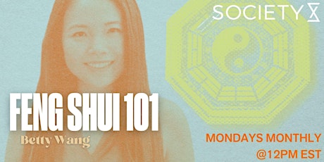 SocietyX: Feng Shui 101 tickets