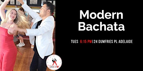 Modern Bachata Dance Class Adelaide - Tues 6:15 PM - 29 MAR - Wk 1 New Term tickets
