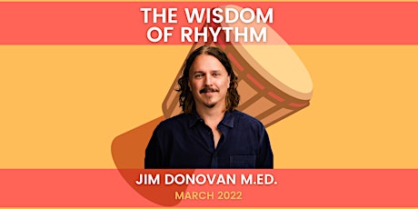Imagen principal de The Wisdom of Rhythm Drumming Series — March 2022