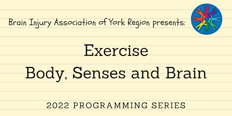 Exercise Body, Senses and Brain - 2022 BIAYR Programming Series tickets