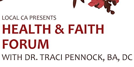 Heath and Faith Forum Featuring Dr. Traci Pennock tickets