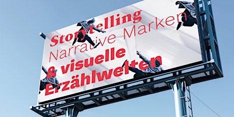 Storytelling: Narrative Marken & visuelle Erzähl­welten | Basisworkshop biglietti