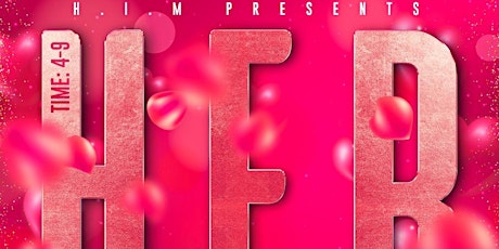 H.I.M PRESENTS "HER" tickets