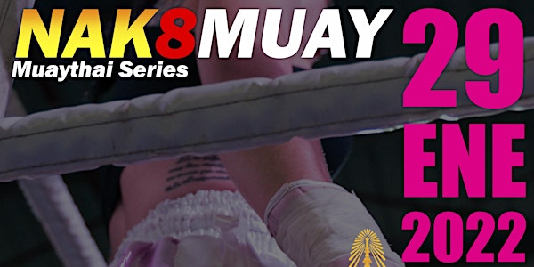 Nak Muay 8 - Muaythai Series 7º edición