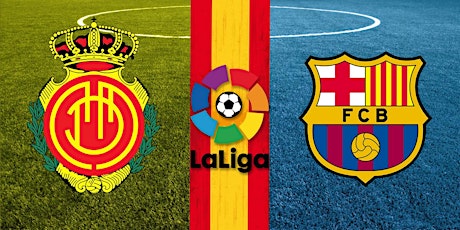 DIRECTo*-Barcelona v Mallorca E.n Viv La Liga 02 enero 2022 entradas