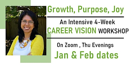 Growth, Purpose, and Joy: A Career Vision Workshop tickets