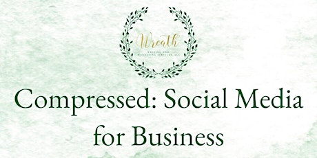 Compressed: Social Media for Business tickets