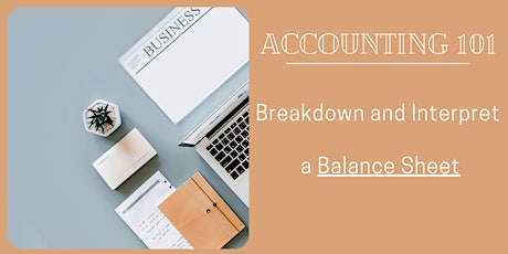 Accounting 101: Breakdown and Interpret a Balance Sheet Statement tickets