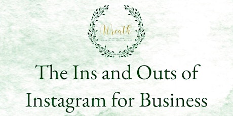 The Ins and Outs of Instagram for Business tickets