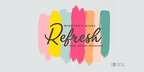 Refresh Minister's Wives Retreat tickets
