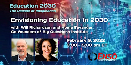 Ensō Education Institute presents Envisioning Education in 2030 tickets