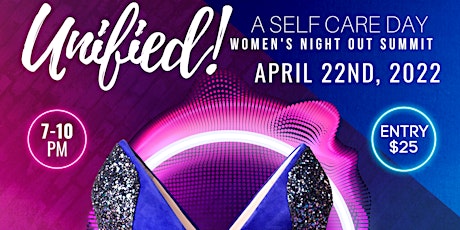 Unified Women's Night Out Soiree Summit  2022 tickets