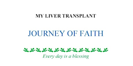 My Liver Transplant: Journey of Faith primary image
