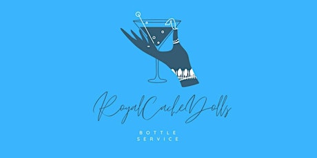RoyalCacheDolls Launch Party tickets