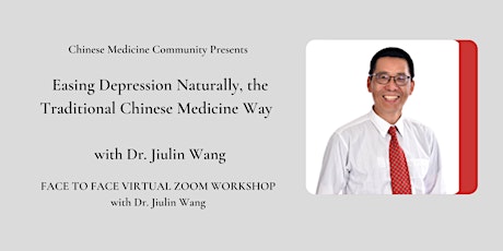 Understanding & Easing Depression Naturally through Chinese Medicine. tickets