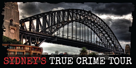 Sydney's - True Crime Tour tickets