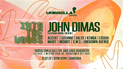 Umbrella Presents: John Dimas Into The Woods tickets