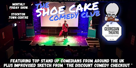 The Shoe Cake Comedy Club - Stockton On Tees tickets