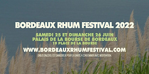 Bordeaux Rhum Festival 2022