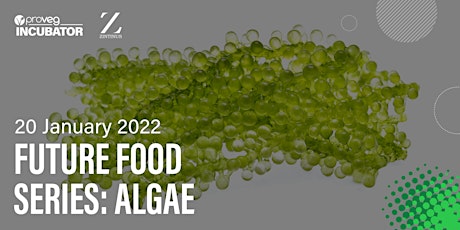 Future Food Series:  Algae tickets