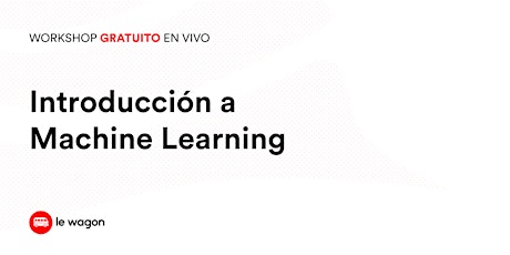 Workshop Gratuito | Introducción a Machine Learning entradas