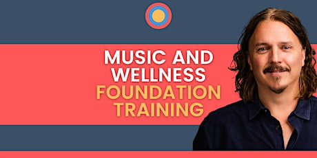 Primaire afbeelding van Music and Wellness Foundation Training