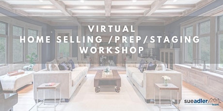 Virtual Home Selling/Prep/Staging Workshop billets
