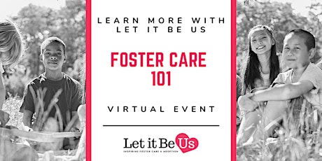 Foster Care 101 tickets