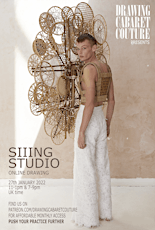 IN PERSON LIFE DRAWING with couture by SIIING STUDIO tickets