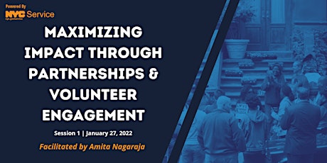 Maximizing Impact Through Partnerships & Volunteer Engagement: Session 1 tickets