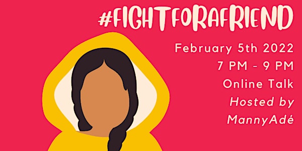 #FightForAFriend // A Fight Against Domestic Abuse & Sexual Violence