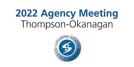 2022 Thompson-Okanagan Agency Meeting tickets