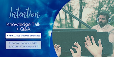 MindTravel Mastery Knowledge Talk + Q&A Exploring Intention tickets
