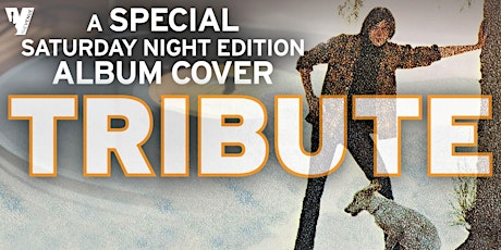 RESCHEDULED - NEIL YOUNG ALBUM COVER TRIBUTE tickets