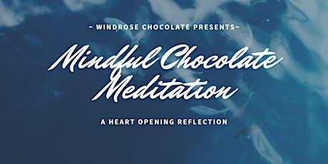 Mindful Chocolate Tasting tickets