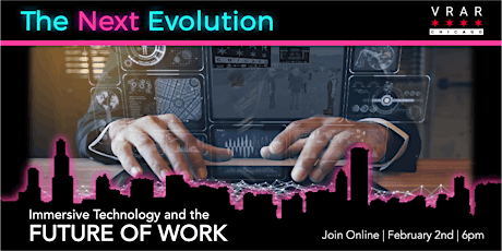 The Next Evolution and The Future of Work tickets